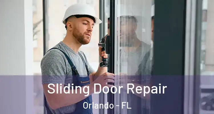  Sliding Door Repair Orlando - FL